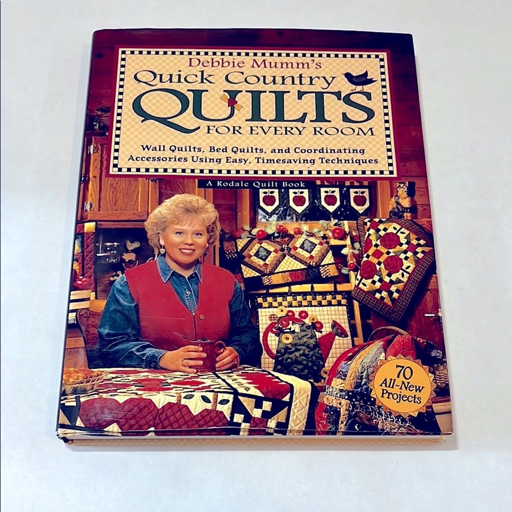 Debbie Mumm’s Quick Country Quilts for Every Room  Hardcover 1998 Patterns Craft